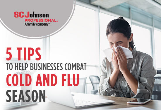 5 Tips to Help Businesses Combat Cold and Flu Season